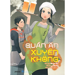 Cuốn truyện tranh với một câu chuyện tình cảm lãng mạn: Quán ăn xuyên không