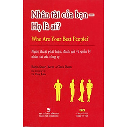 Nhân Tài Của Bạn – Họ Là Ai?