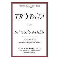 Trò Đùa Của Sự Ngẫu Nhiên – Giải Mã Bí Ẩn Quanh Những Điều Tình Cờ ( Tặng Kèm Sổ Tay )</s