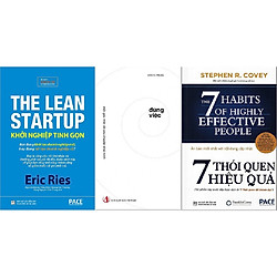Combo Đúng việc + Khởi nghiệp tinh gọn + 7 thói quen hiệu quả