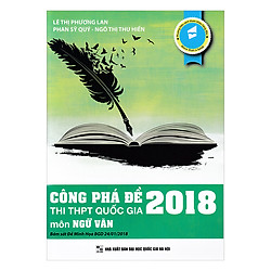 Công Phá Đề Thi THPT Quốc Gia 2018 Môn Ngữ Văn
