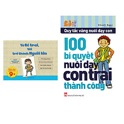 Combo 100 Bí Quyết Nuôi Dạy Con Trai Thành Công + Từ Bé Trai Tôi Trở Thành Người Lớn</spa