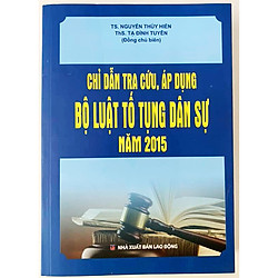Chỉ dẫn tra cứu, áp dụng Bộ luật tố tụng dân sự năm 2015