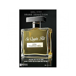 Sự khuyến rũ của thương hiệu ( tặng kèm bút bi )