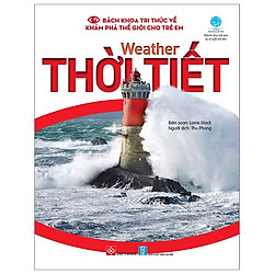 Bách Khoa Tri Thức Về Khám Phá Thế Giới Cho Trẻ Em – Weather – Thời Tiết
