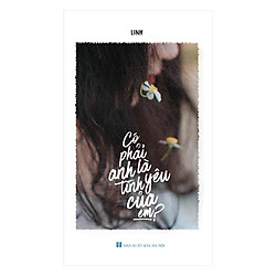Có Phải Anh Là Tình Yêu Của Em?