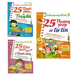Combo Rèn Luyện Kỹ Năng Sống: 25 Phương Pháp Để Tự Tin + 25 Tuyệt Chiêu Để Thay Đổi + 25