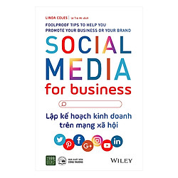 Lập Kế Hoạch Kinh Doanh Trên Mạng Xã Hội – Social Media For Business (Tặng Notebook tự th