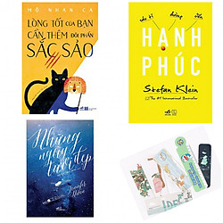 Combo Sáu Tỉ Đường Đến Hạnh Phúc + Những Ngày Tươi Đẹp + Lòng Tốt Của Bạn Cần Thêm Đôi Ph