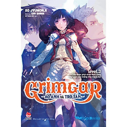 Grimgar – Ảo Ảnh Và Tro Tàn – Tập 3 – Tặng Kèm 2 Bookmark + Character Card Limited (Số Lư