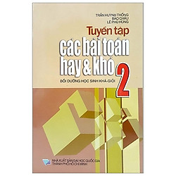 Tuyển Tập Các Bài Toán Hay Và Khó 2