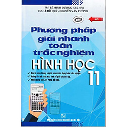 Phương Pháp Giải Nhanh Toán Trắc Nghiệm – Hình Học 11