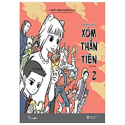 Chuyện Li Kì Ở Xóm Thần Tiên – Tập 2 – Bản Thường