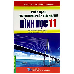Phân Dạng Và Phương Pháp Giải Nhanh Hình Học 11