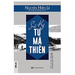 Sử Ký Tư Mã Thiên – Nguyễn Hiến Lê (tặng kèm bookmark)