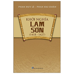 Khởi Nghĩa Lam Sơn (1418 – 1427)