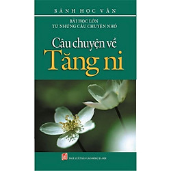 Câu Chuyện Về Tăng Ni