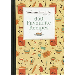 The Women’s Institute Book of 650 Favourite Recipes