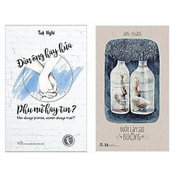 Combo Truyện Ngắn, Tản Văn, Tạp Văn Đặc Sắc: Đàn Ông Hay Hứa, Phụ Nữ Hay Tin + Buồn Làm S