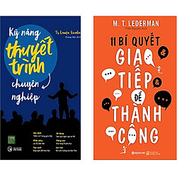 Combo 2 Cuốn Sách:  Kỹ Năng Thuyết Trình Chuyên Nghiệp + 11 Bí Quyết Giao Tiếp Để Thành C