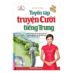 Xinfeng – Tuyển Tập Truyện Cười Tiếng Trung (Kèm CD)