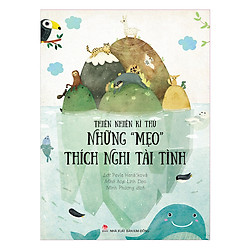 Thiên Nhiên Kì Thú – Những “Mẹo” Thích Nghi Tài Tình