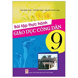 Bài Tập Thực Hành Giáo Dục Công Dân 9