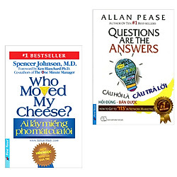 Combo Sách Marketing Bán Hàng: Ai Lấy Miếng Pho Mát Của Tôi + Câu Hỏi Là Câu Trả Lời (Bộ