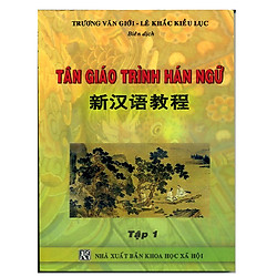 Tân Giáo Trình Hán Ngữ Tập 1