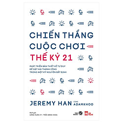 Chiến Thắng Cuộc Chơi Thế Kỷ 21