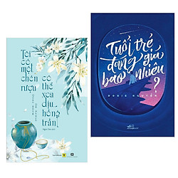 Combo 2 cuốn sách hay : Tuổi Trẻ Đáng Giá Bao Nhiêu +  Tôi Có Một Chén Rượu , Có Thể Xoa