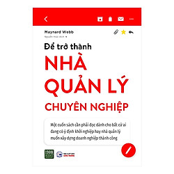 Những Kiến Thức Và Kỹ Năng Thiết Yếu Trong Lĩnh Vực Quản Lý Từ A Đến Z: Để Trở Thành Nhà