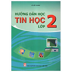 Hướng Dẫn Học Tin Học – Lớp 2