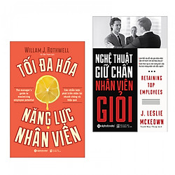 Combo sách kinh tế hay: Tối đa hóa năng lực nhân viên + Nghệ thuật giữ chân nhân viên giỏ