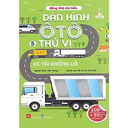 Bố dán hình mang lại nhiều kiến thức bổ ích: Dán hình ô tô thú vị – xe tải khổng lồ</span