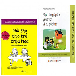 Combo Sách Hay Kỹ Năng Cho Trẻ: Mẹo Nhỏ Giúp Trẻ Yêu Thích Và Tự Giác Học + Nói Sao Cho T