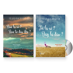 Combo 2 sách: Tứ Hải Giai Huynh Đệ: Tôi Là Ai, Tôi Đang Ở Đâu? + Tứ Hải Giai Huynh Đệ: Bạ