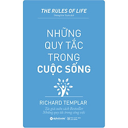 Những Quy Tắc Trong Cuộc Sống (Tái Bản 2018)
