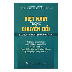 Việt Nam Trong Chuyển Đổi Các Hướng Tiếp Cận Liên Ngành