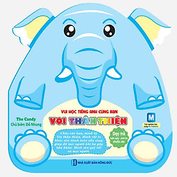 Vui Học Tiếng Anh Cùng Bạn – Voi Thân Thiện