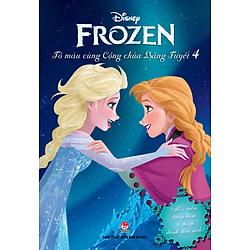 Frozen – Tô Màu Cùng Công Chúa Băng Tuyết 4 (Tái bản 2018)