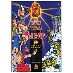 Thần Thoại Ai Cập – Tập 1 – Nguồn Gốc Các Vị Thần