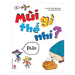 Mùi Gì Thế Nhỉ? – Phân