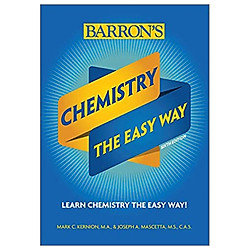 Chemistry: The Easy Way (Barron’s Easy Way)