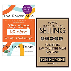 Combo Kĩ Năng Làm Việc Nhóm Và Kinh Doanh Siêu Đỉnh: Cách Thức Làm Chủ Nghệ Thuật Bán Hàn