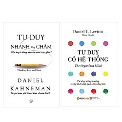 Combo Tư Duy Nhanh Và Chậm + Tư Duy Có Hệ Thống