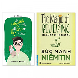 Combo 2 cuốn: Để Anh Nâng Em Dậy, Để Anh Lay Em Tỉnh + Sức Mạnh Niềm Tin