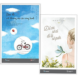 Combo Tản Văn Tình Yêu: Đủ Xa Sẽ Cũ Đủ Lạ Sẽ Quên + Đợi Đi… Vết Thương Nào Rồi Cũng Làn