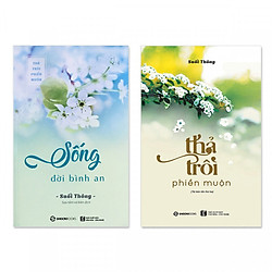 Combo Sống Đời Bình An + Thả Trôi Phiền Muộn (Tái Bản)