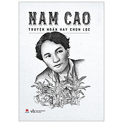 Nam Cao – Truyện Ngắn Hay Chọn Lọc
